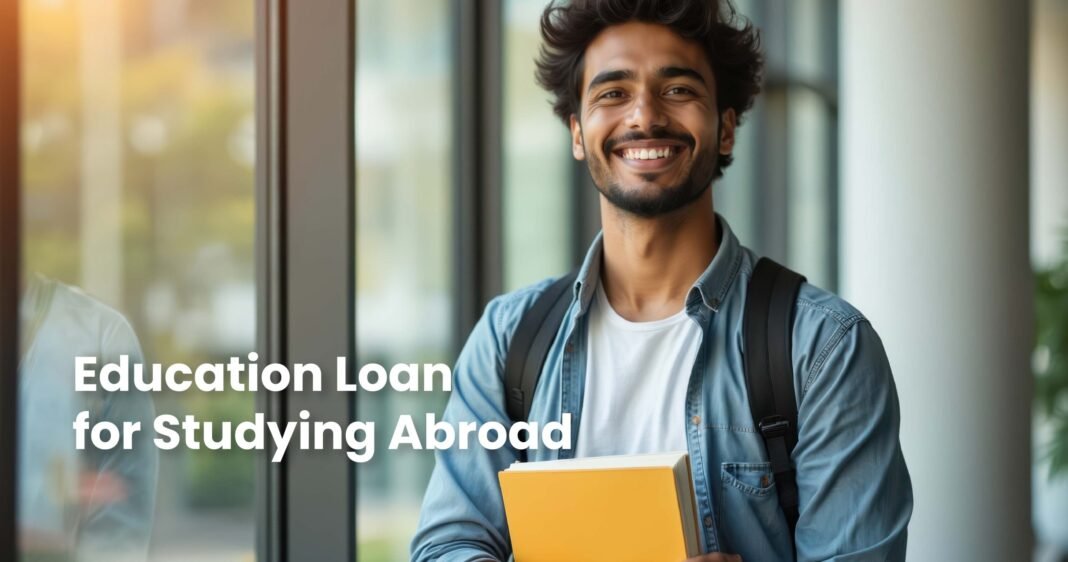 How to Get an Education Loan to Study Abroad